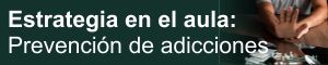 imagen del vínculo a la pagina de la estrategia en el Aula: si te drogas de dañas